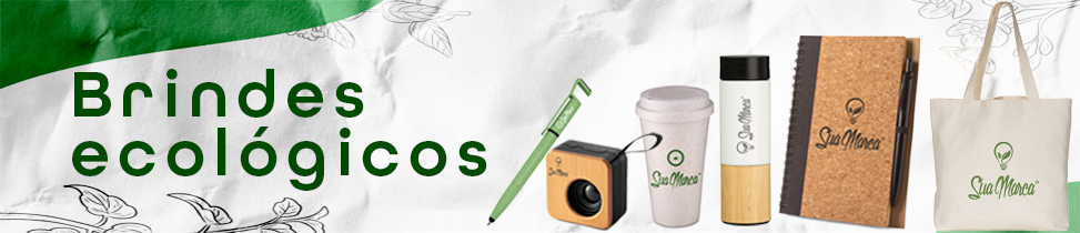 Brindes Ecológicos Personalizados